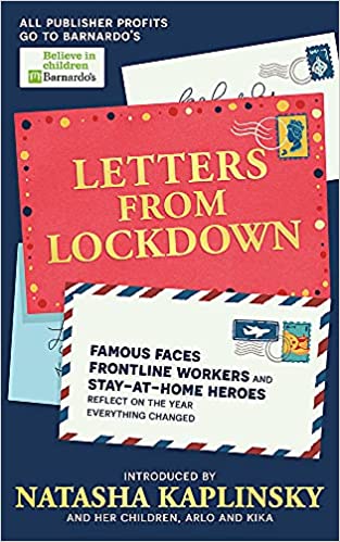 Letters From Lockdown: Famous faces, frontline workers and stay-at-home heroes reflect on the year