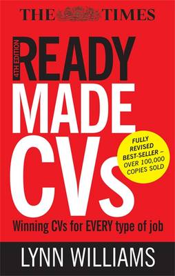 Readymade Cvs: Winning Cvs For Every Type Of Job: Winning Cvs For Every Type Of Job